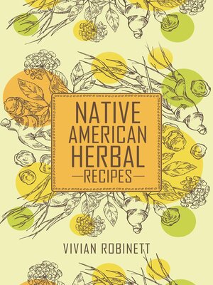 cover image of NATIVE AMERICAL HERBAL RECIPES